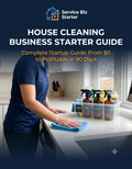 House Cleaning Business Starter Guide
